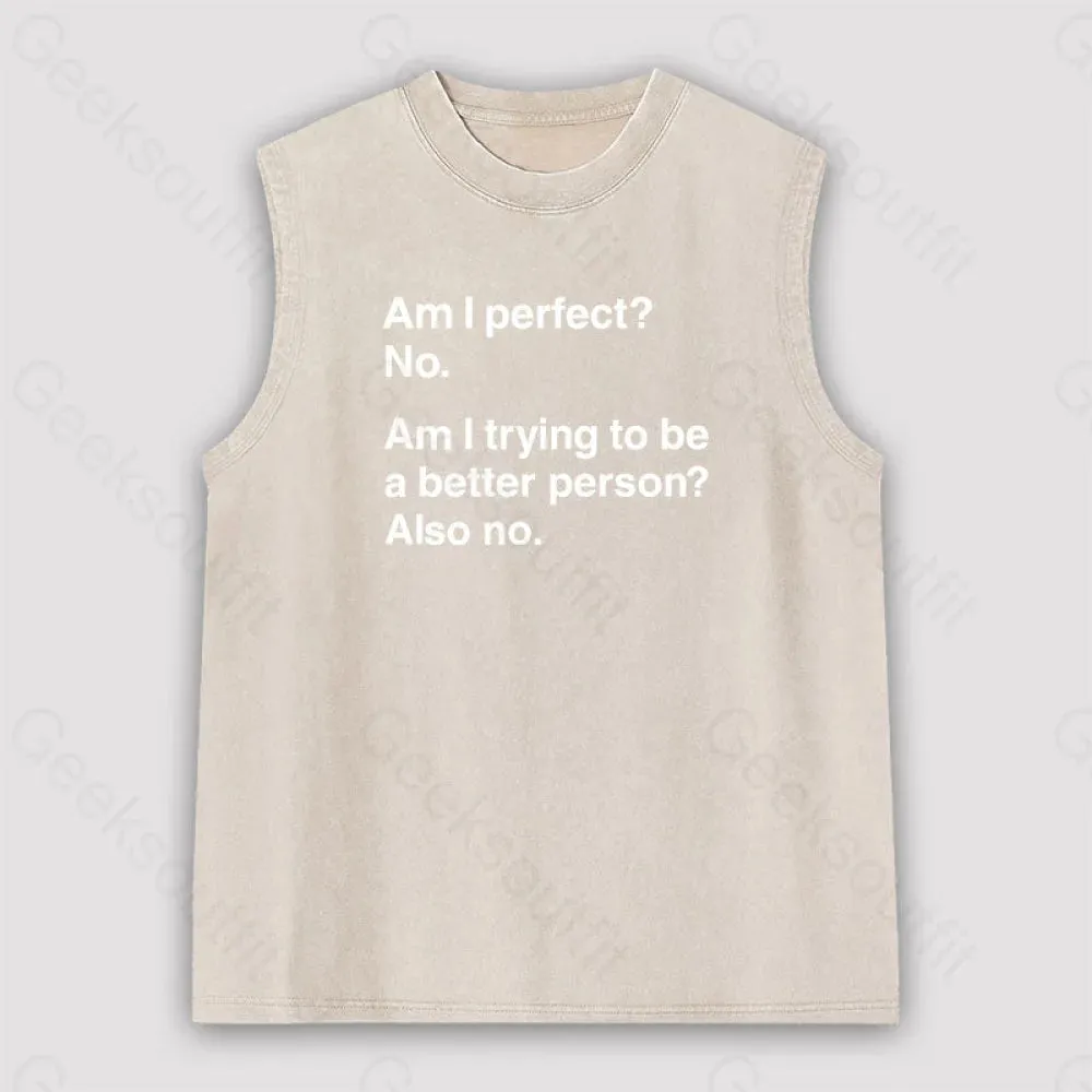 Am I Perfect No Unisex Washed Tank